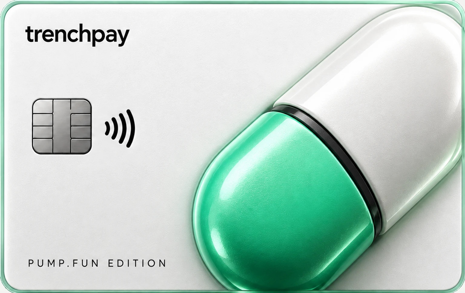 trenchpay Pump.fun Edition card